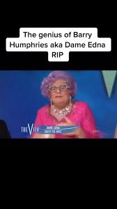 Barry Humphries as Dame Edna