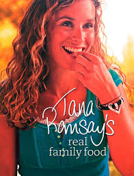 Tana Ramsay's Real Family Food: Delicious Recipes for Everyday Occasions  eBook by Tana Ramsay - EPUB Book | Rakuten Kobo United States