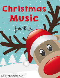 20 Christmas Songs For Preschool Kids Pre K Pages Christmas Music For Kids Preschool Christmas Preschool Christmas Songs
