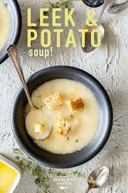 Rustic Leek Potato Soup For Winter Recipe Potato Leek Soup Potato Soup Soup
