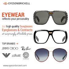 Look No Further Than Eyesonbrickell If You Need High Quality Sunglasses To Accessorize Your Eyes We Are The Most Fam Quality Sunglasses Eye Care Optometrist