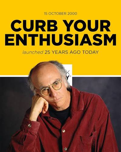 25 years ago today, on 15th October 2000, Larry David's Curb Your Enthusiasm  launched on HBO and ran for 12 seasons (120 episodes and 1 special) before  coming to an end in