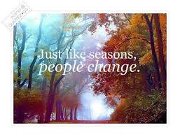 Just Like Seasons People Change Friendship Quote Quotez Co