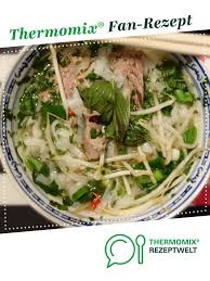 Pho Bo Vietnamesische Reisnudelsuppe Rezept Reisnudelsuppe Rezepte Asiatische Rezepte