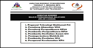 Majlis perbandaran kluang pelbagai jawatan(rujuk poster atas) apply jawatan kosong majlis bandaraya petaling jaya (mbpj) permohonan melalui sistem. Jawatan Kosong Majlis Perbandaran Selayang Mps Pelbagai Jawatan