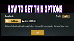 How To Get Hotdrop Or Slow And Steady Mode In Pubg Mobile New 0 18 0 Update In Pubg Mobile Youtube