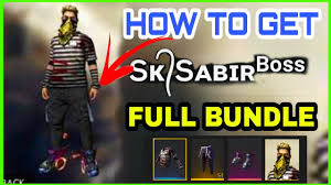 Raistar vs sk sabir boss ? How To Get Sk Sabir Boss Full Bundle In Free Fire Sk Sabir Boss Ka Bundle Kaise Milega Sk Sabir Boss