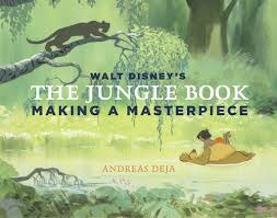 The Jungle Book: Making a Masterpiece” Book by Andreas Deja Releasing  September 20th, 2022 – Mousesteps