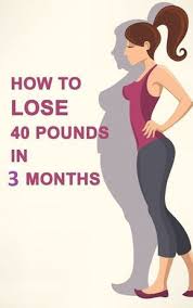 If You Wonder How To Lose 40 Pounds In 3 Months Then Read This Article And Follow All The Steps Losing 40 Pounds Lose 40 Pounds Lose 30 Pounds Lose 15 Pounds