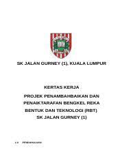 Semarak — or jalan semarak (formerly jalan henry gurney) is a main place in kuala lumpur. Kertas Kerja Bengkel Rbt Docx Sk Jalan Gurney 1 Kuala Lumpur Kertas Kerja Projek Penambahbaikan Dan Penaiktarafan Bengkel Reka Bentuk Dan Course Hero