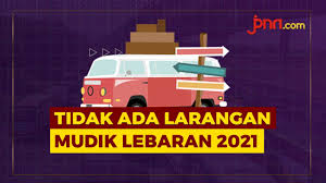 Jangan ada tiket promo atau mudik gratis. Pengumuman Mudik Lebaran 2021 Tidak Dilarang Tetapi Youtube