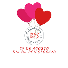 27 de agosto, dia do(a) psicológo(a). Feliz Dia Da O Psicologa O Psicologia No Suas
