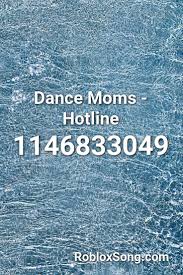 108 просмотров • 8 мая 2021 г. Dance Moms Hotline Roblox Id Roblox Music Codes Dance Moms Mom Song Dance