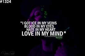 More lil wayne quotes about love and success 19. I Got Ice In My Veins Blood In My Eyes Hate In My Lil Wayne Picture Quotes Quoteswave
