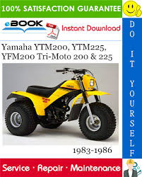 Yamaha Ytm200 Ytm225 Yfm200 Tri Moto 200 225 Ytm225drs Ytm225drn Ytm200ern Ytm225dxk Ytm225dxl Ytm200ek Ytm200el Yfm20 Repair Manuals Yamaha Repair