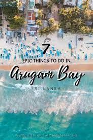 7 Epic Things To Do In Arugam Bay The Coastal Campaign Asia Travel Things To Do Asia Travel Guide
