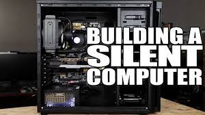 Building A Silent Computer - Youtube