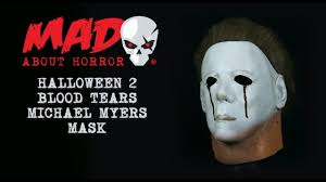 Michael Myers Halloween 2 Blood Tears Mask