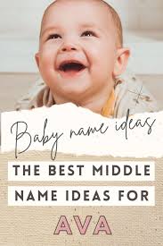 The Best Middle Names for Ava: 200+ Beautiful Ideas