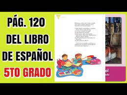 El aguacate en méxico se ha aprovechado. Pag 120 Del Libro De Espanol Quinto Grado Youtube