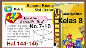 Jawaban matematika kelas 8 hal 144. Jawaban Matematika Kelas 8 Smp Hal 144 146 Ayo Kita Berlatih 8 2 No 7 10 Prisma Gucil Chanel Youtube