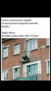 Cunku Unutmamamin Esigidir Ve Animsamanin Kapisidir Bakmak Sevgili Akgun Akova Mizah Komik Ve Gulme