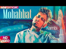 Mohabbat New Punjabi Song 2018 Download Mp3 Mohabbat New Punjabi Song 2018 Full Song Download In Hd Mohabbat Latest Bollywood Songs Bollywood Songs News Songs mohabbat new punjabi song 2018 download