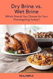 Choosing A Turkey Brine Recipe Dry Brine Vs Wet Turkey Brine Turkey Brine Recipes Brine Recipe
