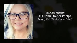 Ms. Tami Draper Phelps Obituary