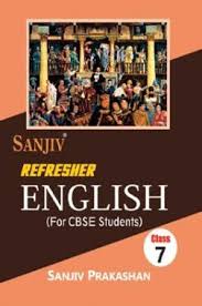 Download Class 7 Sanjiv Refresher English Pdf Online 2020 By Sanjiv Prakashan