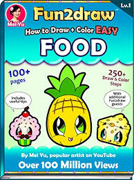 Facebook is showing information to help you better understand the purpose of a page. How To Draw Color Easy Food Fun2draw Lv 1 Kindle Edition By Yu Mei Children Kindle Ebooks Amazon Com