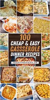 100 Cheap Easy Casserole Recipes In 2020 Easy Casserole Recipes Cheap Easy Casseroles Easy Casserole