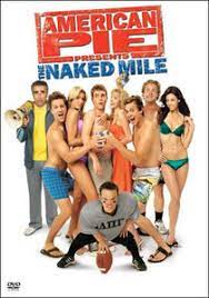 American Pie Presents: The Naked Mile (Film, Teen Movie): Reviews, Ratings,  Cast and Crew - Rate Your Music