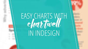 How To Use Chartwell To Create Charts In Adobe Indesign Cc