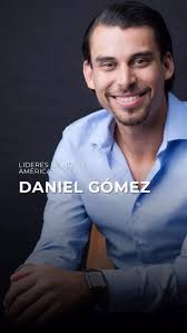 🚀 Daniel Gómez no es solo un líder joven: es la prueba de que el futuro de  Norteamérica ya empezó. 🌎🔥, Innovación, visión global y raíces firmes:  eso es lo que lo hace diferente., ¿Estás listo para ...