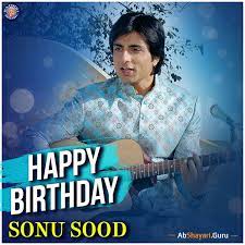 Happy birthday sonu sood wishes, photos, poster, quotes, greetings, and whatsapp status video: Sonu Sood Happy Birthday Status Download Video Archives Ab Shayari Guru