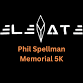 ELEVATE: PHIL SPELLMAN MEMORIAL 5K - 2275 Pulaski Hwy Event Image
