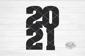 Download 2021 Stacked Graduation New Years Svg Dxf Png 1093405 Cut Files Design Bundles