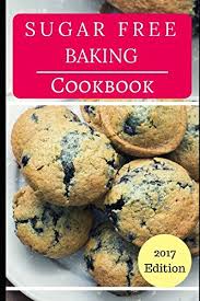 Whether you are a small child, a young individual, or an older man, you will always love the taste of cookies. Sugar Free Baking Cookbook Delicious Sugar Free Baking And Dessert Recipes Sugar Free Diet Band 1 Amazon De Hansen Melissa Fremdsprachige Bucher