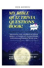 It's like the trivia that plays before the movie starts at the theater, but waaaaaaay longer. My Bible Quiz Trivia Questions Book Bible Quiz Bible Trivia Quiz Questions Children And Adult Friendly Bible Quiz Book Morris Rob 9798675727780 Amazon Com Books