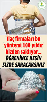 Iste Cinli Ustadlarin Kullandigi Aluminyum Folyo Usulu Saglik Saglik Ipuclari Saglik Urunleri