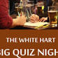 Quiz Night at the White Hart event image