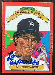 Diamond Kings quest TTM #117 Lou Whitaker $25, 1 week