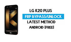 Let's start with the lg k20 v. Lg K20 Plus Frp Bypass Unlock Google Gmail Without Pc Android 7