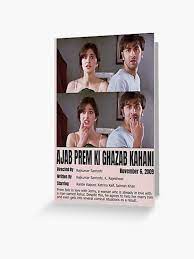 Ajab Prem Ki Ghazab Kahani, Katrina Kaif, Ranbir Kapoor, Salman Khan"  Greeting Card for Sale by PardesiGuy | Redbubble