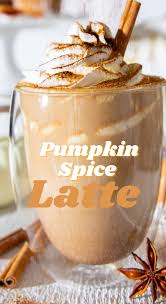 Pumpkin Spice Latte In 2020 Pumpkin Spiced Latte Recipe Delicious Drink Recipes Pumpkin Spice Latte