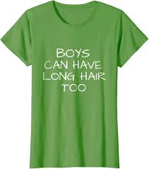 Boys have short hair and wear boys clothes and play with trucks, girls have long hair and wear pink and play with dolls. Amazon Com Camiseta De Pelo Largo Para Ninos Con Texto En Ingles Can Have Long Hair Too Kids Mens Long Hair Shirt Clothing