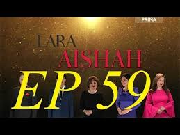 Lara aishah episod 92 youtube. Download Lara Aishah 59 Mp4 3gp Hd Naijagreenmovies Netnaija Fzmovies