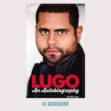 Lugo an Autobiography