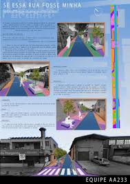 Imagem Da Cantiga Se Essa Rua Fosse Minha Equipe Aa233 Concurso Arquitetura Concurso Ruas De Porto Alegre